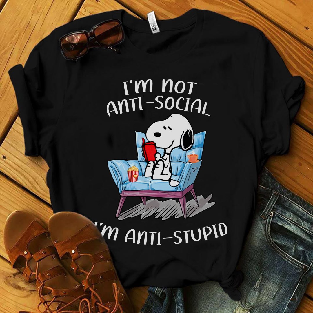 I'm Not Anti Social T-shirt and Hoodie 0823