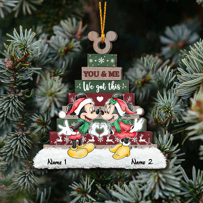 You And Me We Got This - Personalized Christmas Mouse Ornament (Printed On Both Sides)