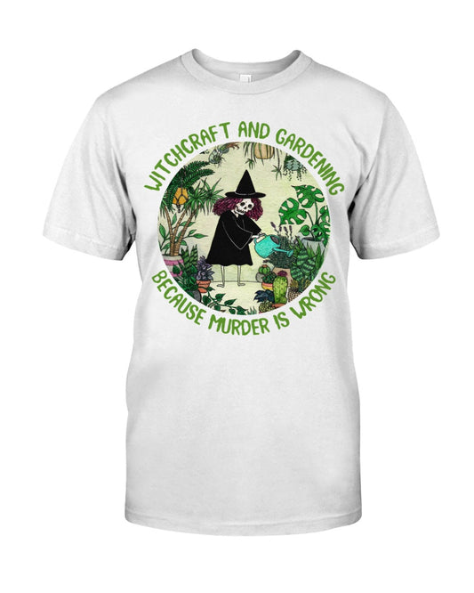 Witchcraft And Gardening - Gardening T-shirt and Hoodie 0921
