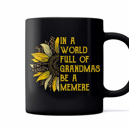 Womens World Full Of Grandmas Be A Memere Leopard - Grandma Mug 0921