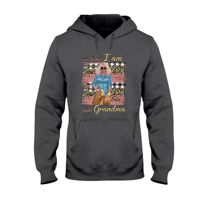 Oh Honey I Am That Grandma - Personalized T-shirt and Hoodie