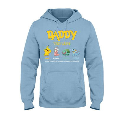 Daddy You Are - Personalized Monster Trainer T-shirt and Hoodie