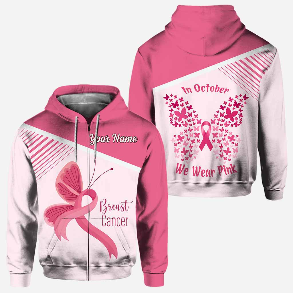 We Wear Pink in October - Personalized Breast Cancer Awareness All Over T-shirt and Hoodie