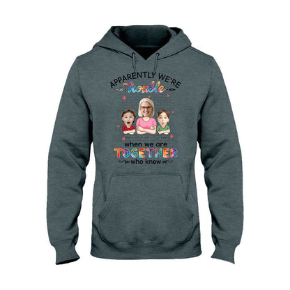 Apparently We're Trouble When We're Together - Personalized Grandma T-shirt and Hoodie