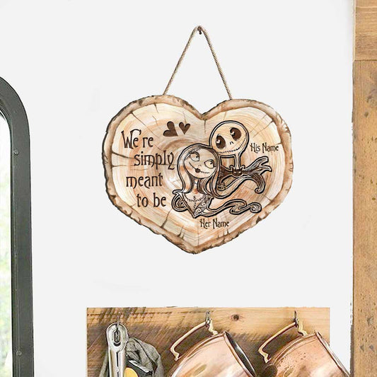We're Simply Meant To Be - Personalized Couple Nightmare Wood Sign