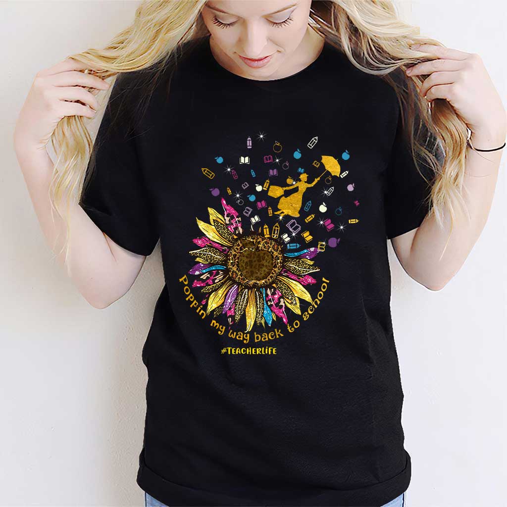 Poppin My Way Back To School - Personalized Teacher T-shirt and Hoodie