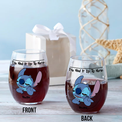I've Had It Up To Here - Personalized Ohana All Over Wine Glass