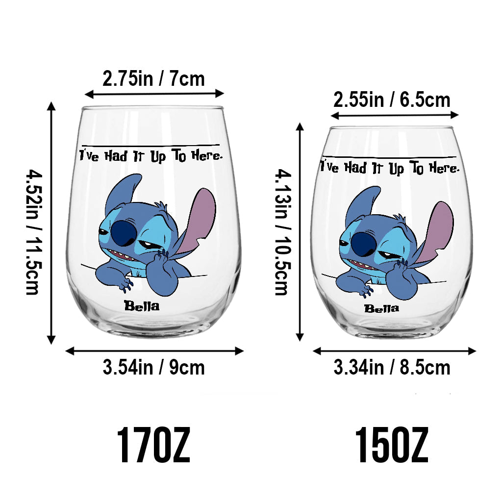 I've Had It Up To Here - Personalized Ohana All Over Wine Glass