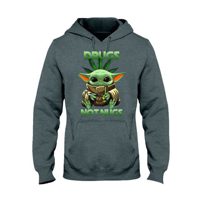 Drugs Not Nugs - Weed T-shirt and Hoodie