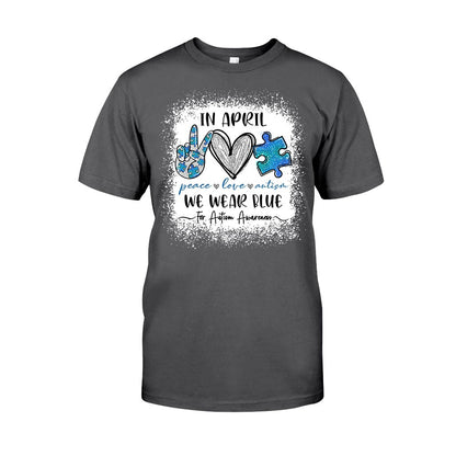 In April We Wear Blue - Autism Awareness T-shirt and Hoodie 1121