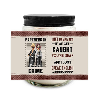 Just Remember When We Get Caught - Personalized Bestie Candle