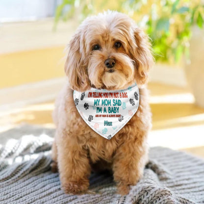I'm Telling You - Personalized Dog Pet Bandana
