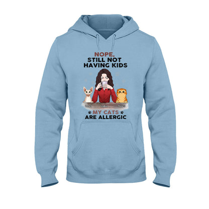 Nope Still Not Having Kids - Personalized Father's Day T-shirt and Hoodie