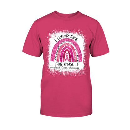 I Wear Pink For Myself - Breast Cancer Awareness T-shirt and Hoodie 102021