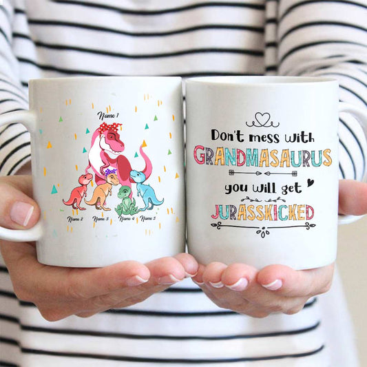 Don't Mess With Grandmasaurus - Personalized Grandma Mug