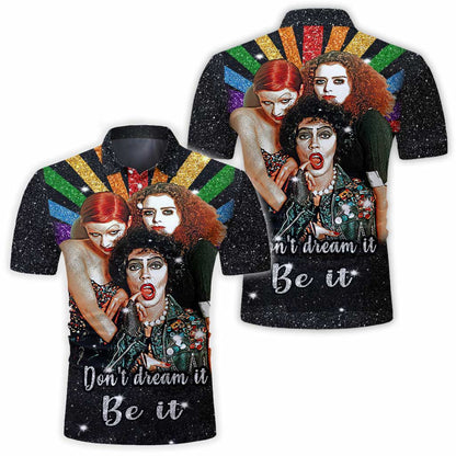 Don't Dream It - LGBT Support Polo Shirt
