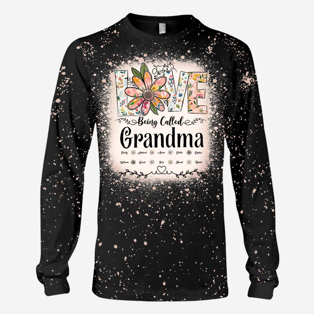 Love Being Called Grandma - Personalized Grandma Handmade Bleached Shirts