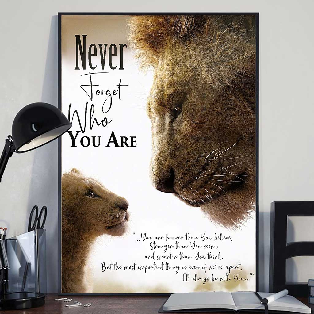 Never Forget Who You Are, My Lion Son - Family Poster 0921