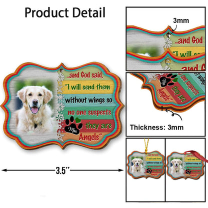 Angels Without Wings - Personalized Christmas Dog Ornament (Printed On Both Sides)