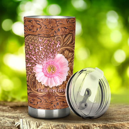 Faith Hope Love Breast Cancer Awareness Tumbler 0622