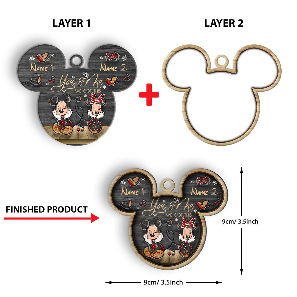 You And Me We Got This - Personalized Christmas Mouse Layered Wood Ornament