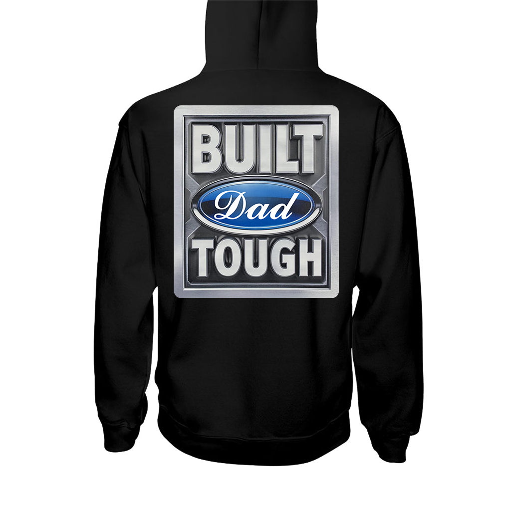 Built Tough Dad - Personalized Father T-shirt And Hoodie