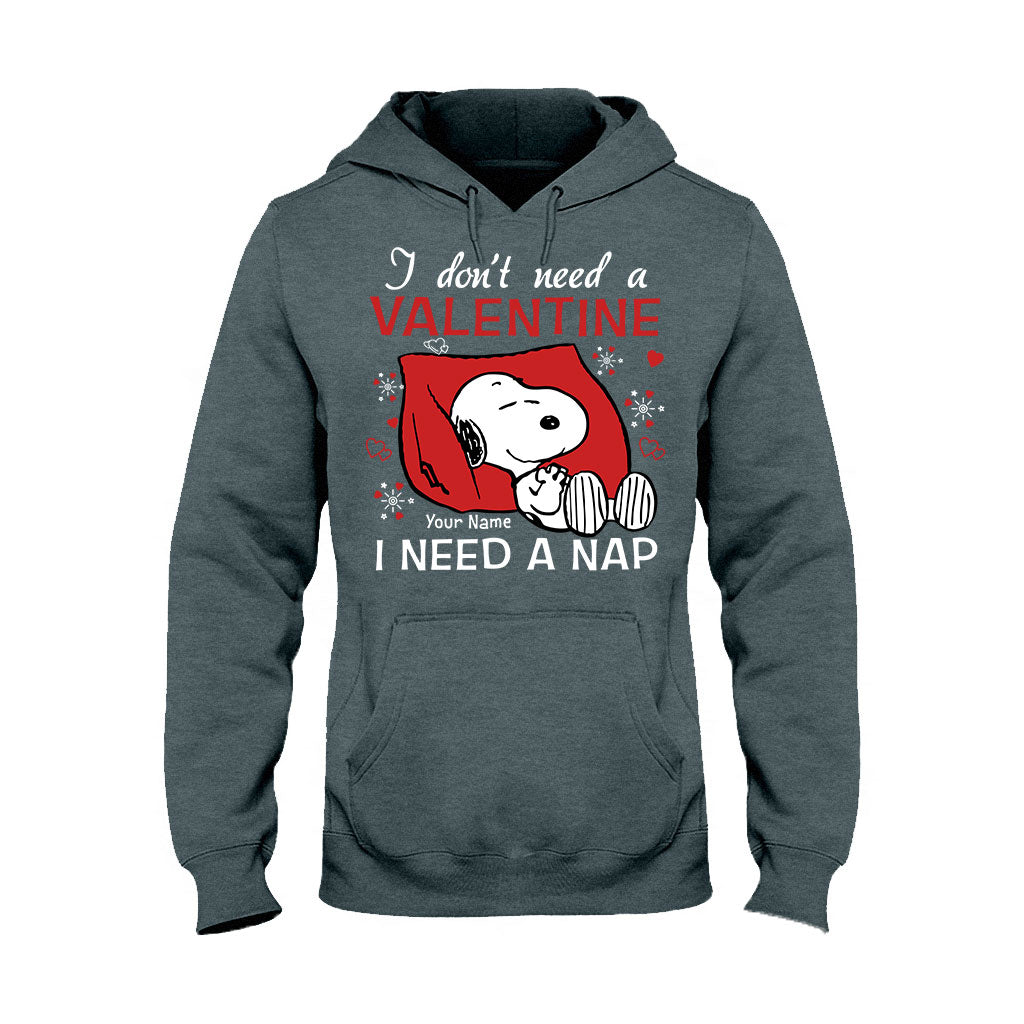 I Don't Need A Valentine - Personalized Valentine T-shirt and Hoodie