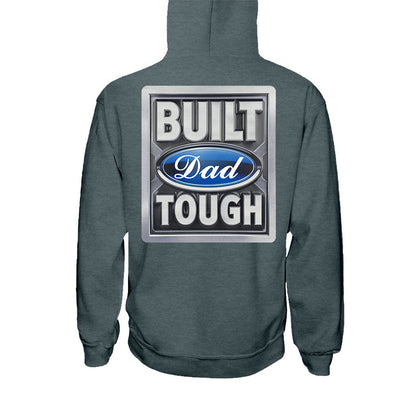 Built Tough Dad - Personalized Father T-shirt And Hoodie