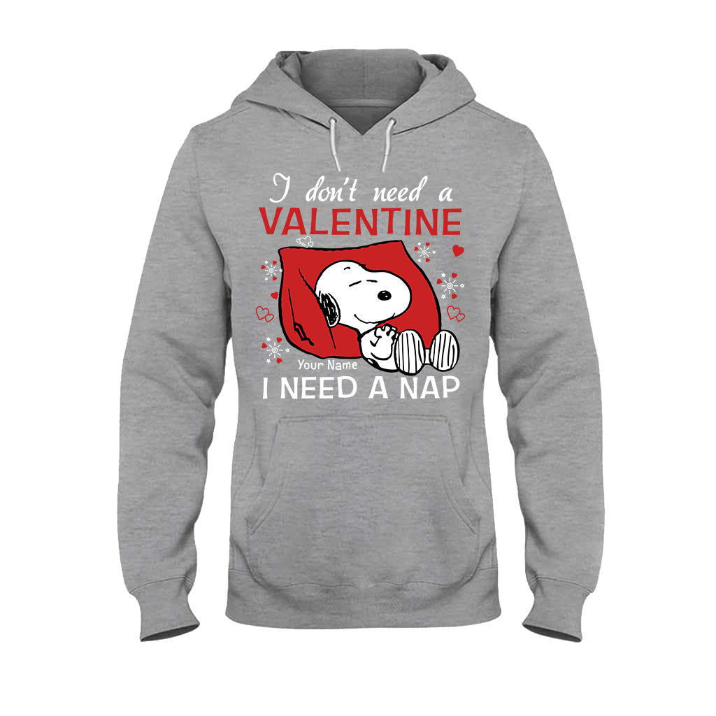 I Don't Need A Valentine - Personalized Valentine T-shirt and Hoodie