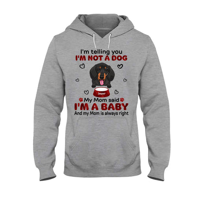 I'm Telling You - Personalized Dog T-shirt and Hoodie