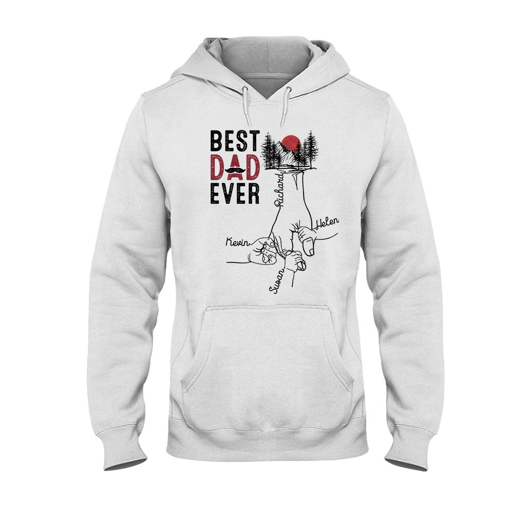 Best Dad Ever - Personalized Father T-shirt and Hoodie