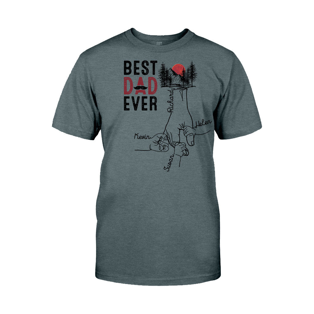Best Dad Ever - Personalized Father T-shirt and Hoodie