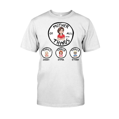 Mother Of All Things - Personalized Mother T-shirt and Hoodie