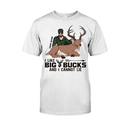 I Like Big Bucks - Personalized Hunting T-shirt and Hoodie