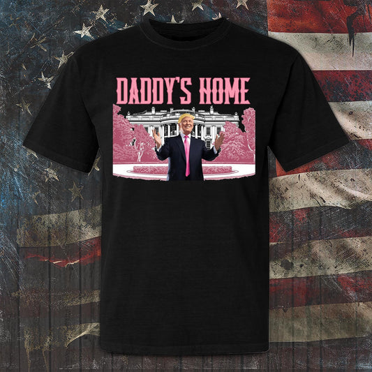 Daddy’s Home T-shirt & Hoodie 0924