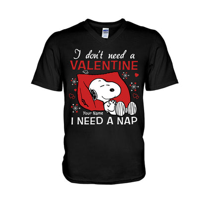 I Don't Need A Valentine - Personalized Valentine T-shirt and Hoodie