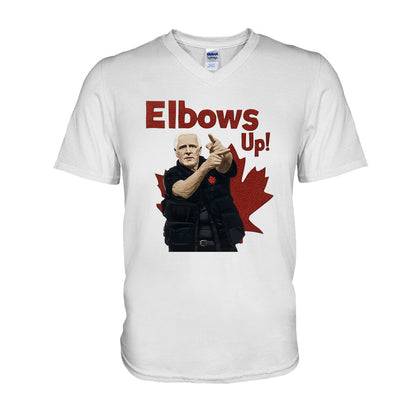Elbows Up Canadians - T-shirt And Hoodie