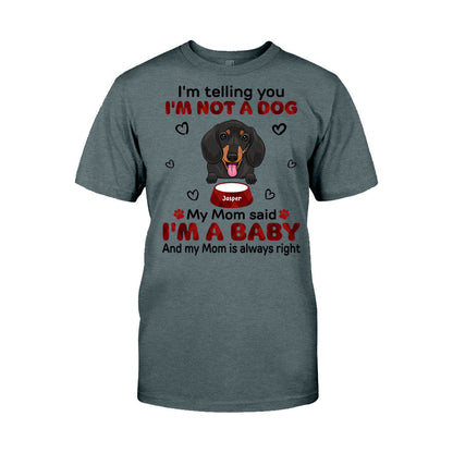 I'm Telling You - Personalized Dog T-shirt and Hoodie