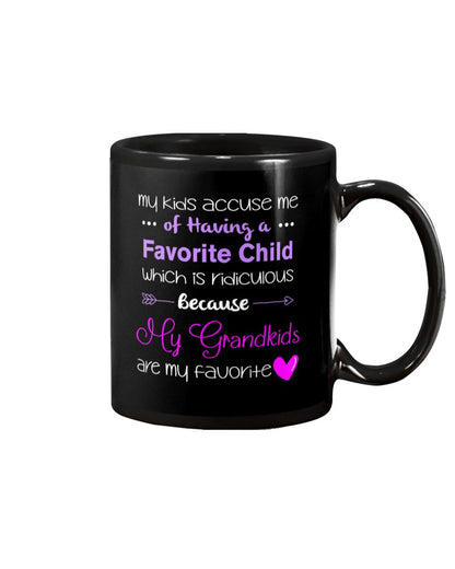 My Grandkids Are My Favorite Funny Grandma - Grandma Mug 0921