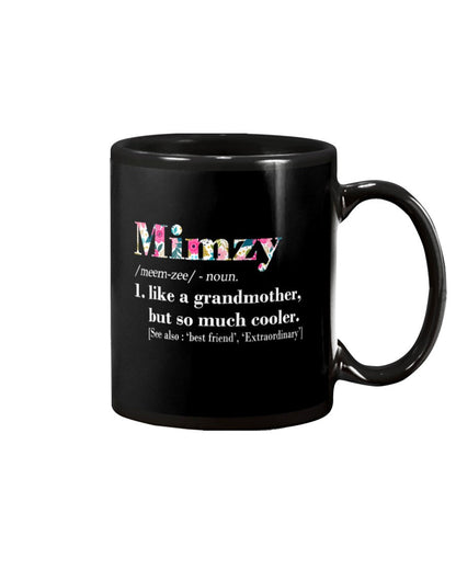 Womens Mimzy Like Grandmother But So Much Cooler - Grandma Mug 0921
