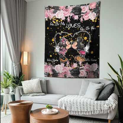All Of Me Loves All Of You - Personalized Mouse Wall Tapestry