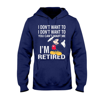 I'm Retired - Mouse T-shirt and Hoodie 112021