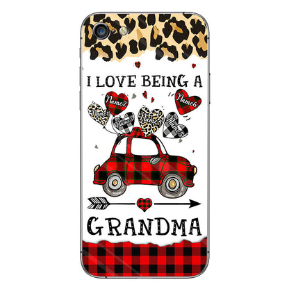 I Love Being A Grandma - Personalized Mother's Day Grandma Phone Case