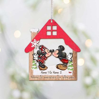 Home Is Wherever I Am With You - Personalized Christmas Mouse Ornament (Printed On Both Sides)