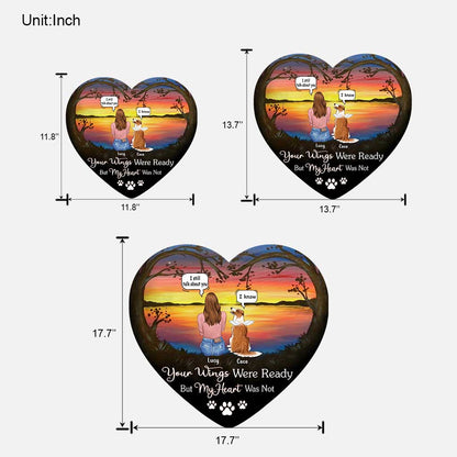 Your Wings Were Ready But My Heart Was Not I Miss You - Personalized Dog Wood Sign
