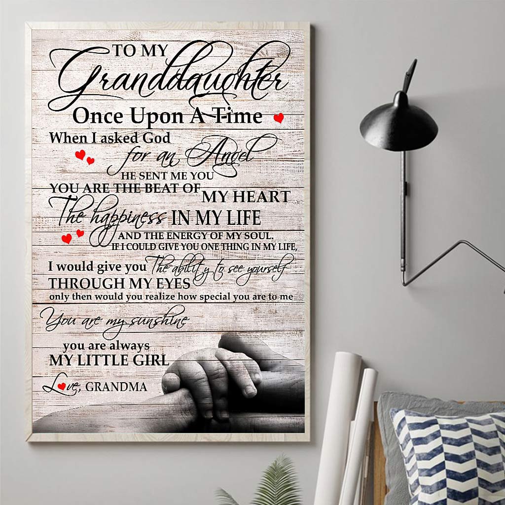 Meaningful Quote Poster From Grandma To Granddaughter - Family Poster 0921