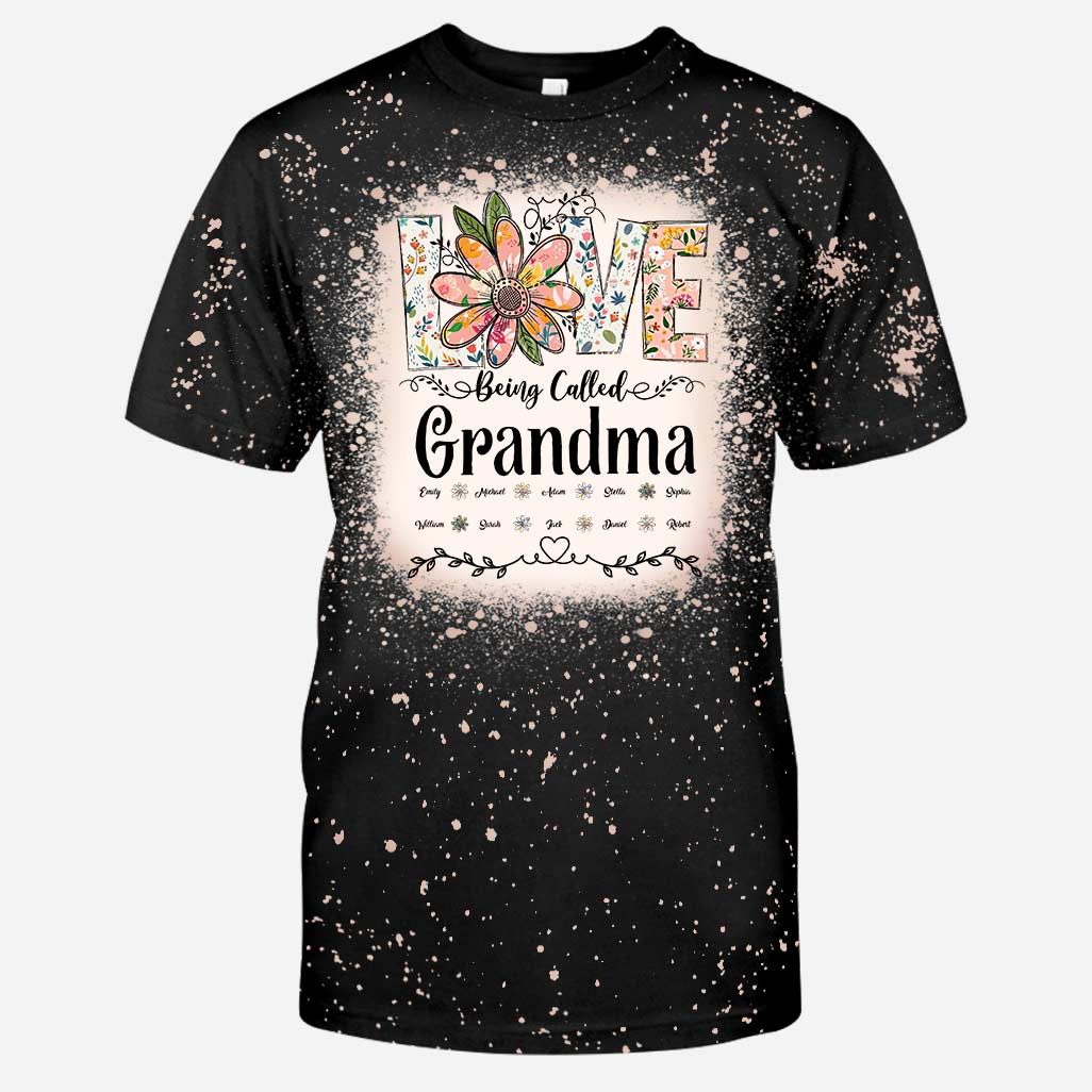 Love Being Called Grandma - Personalized Grandma Handmade Bleached Shirts