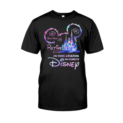 I'm Done Adulting - Personalized Mouse T-shirt and Hoodie