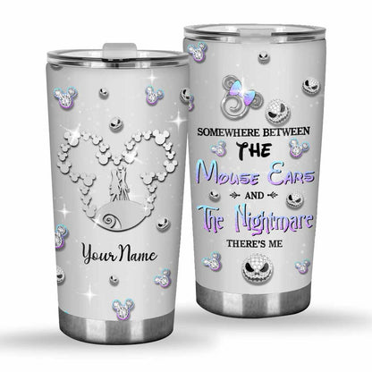 There Is Me - Personalized Mouse Tumbler