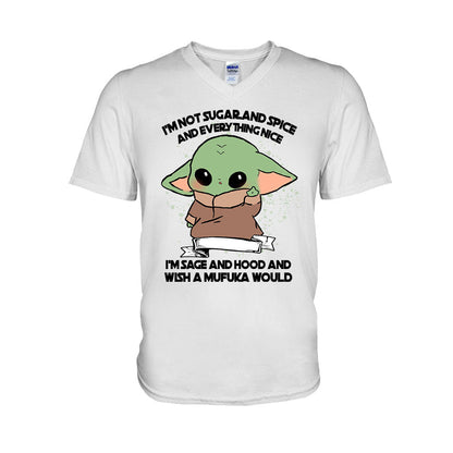 I'm Not Sugar And Spice And Everything Nice I'm Sage And Hood - Personalized T-shirt and Hoodie